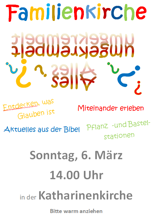 6.3. 14.00 Familienkirche in der Katharinenkirche